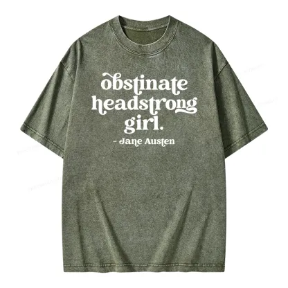 Pagewings That Obstinate Headstrong Girl Unisex Washed T-shirt