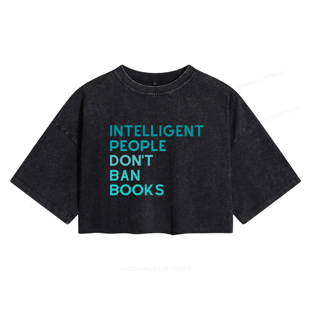 Pagewings Intelligent People Don't Ban Books Women's Washed Cropped T-shirt