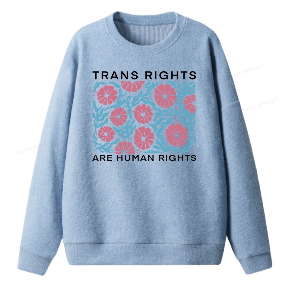Pagewings Trans Rights Are Human Rights Unisex Knit Sweatshirt