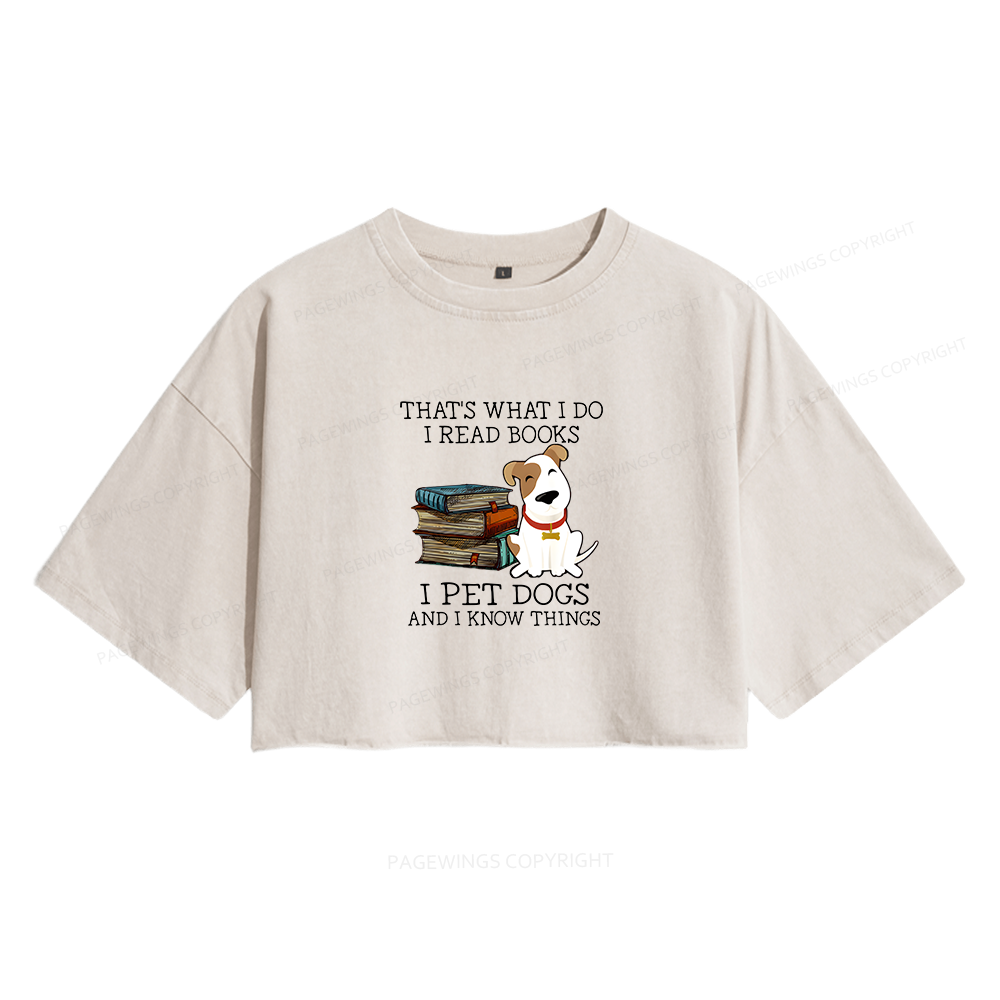 Pagewings What I Do I Read Books Pet Dogs Women's Washed Cropped T-shirt