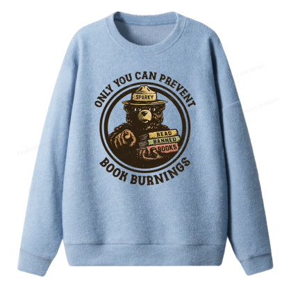 Pagewings Only You Can Prevent Book Burnings Unisex Knit Sweatshirt