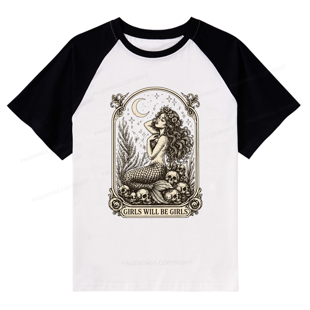Pagewings Girls Will Be Girls Raglan T-shirt