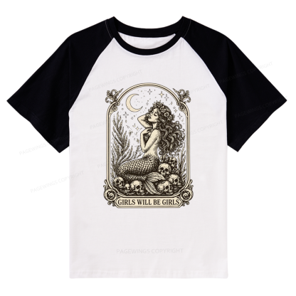 Pagewings Girls Will Be Girls Raglan T-shirt