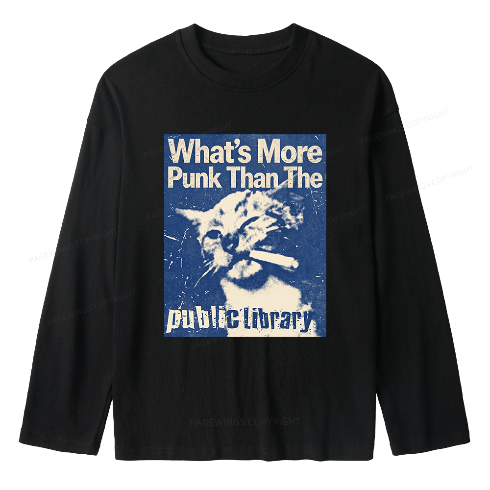Pagewings What's More Punk Than The Public Library Unisex Lightweight Long Sleeve T-Shirt