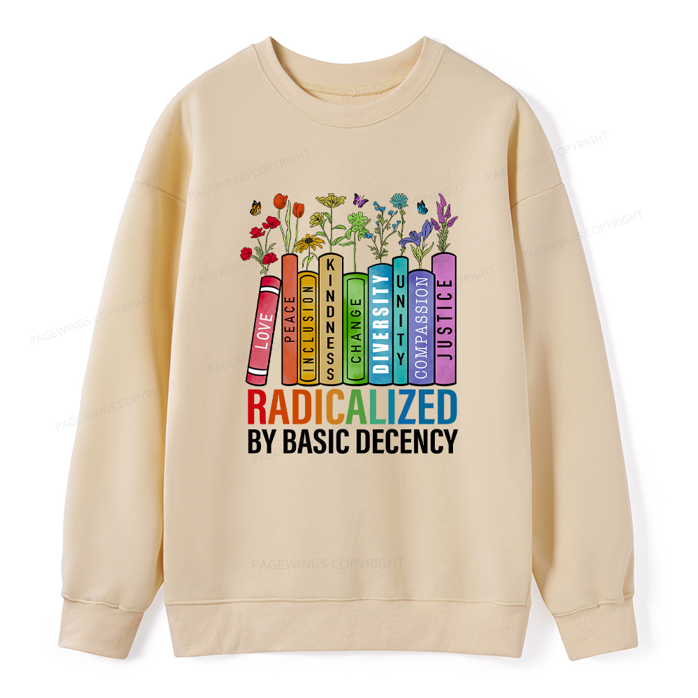 Pagewings Radicalized by Basic Decency Unisex Classic Sweatshirt