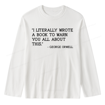 Pagewings I Literally Wrote A Book To Warn Unisex Lightweight Long Sleeve T-Shirt