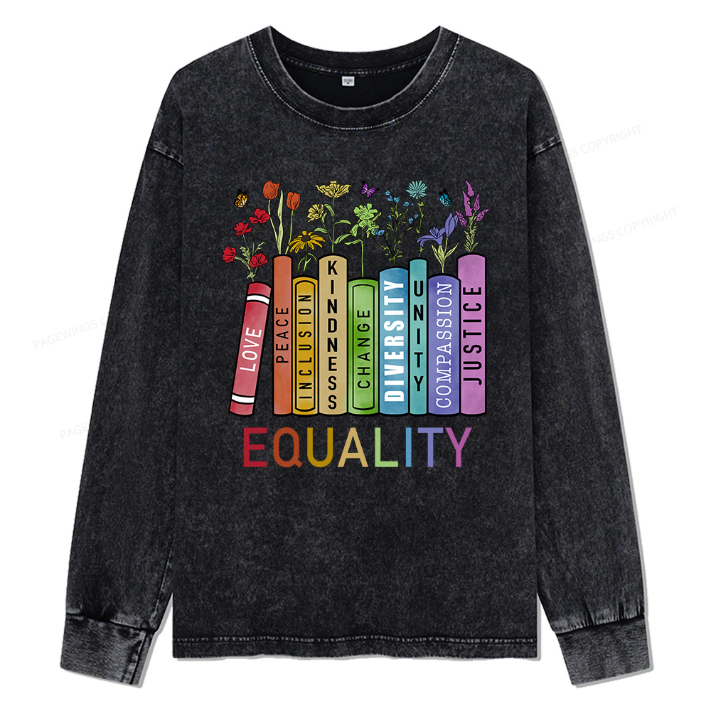 Pagewings Equal Rights Shirt Unisex Washed Long Sleeve T-shirt