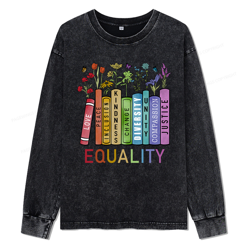 Pagewings Equal Rights Shirt Unisex Washed Long Sleeve T-shirt