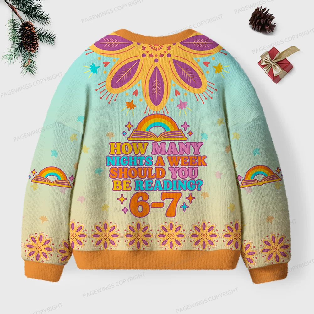 Pagewings How Many Nights A Week Should You Be Reading Unisex Ugly Knit Sweatshirt