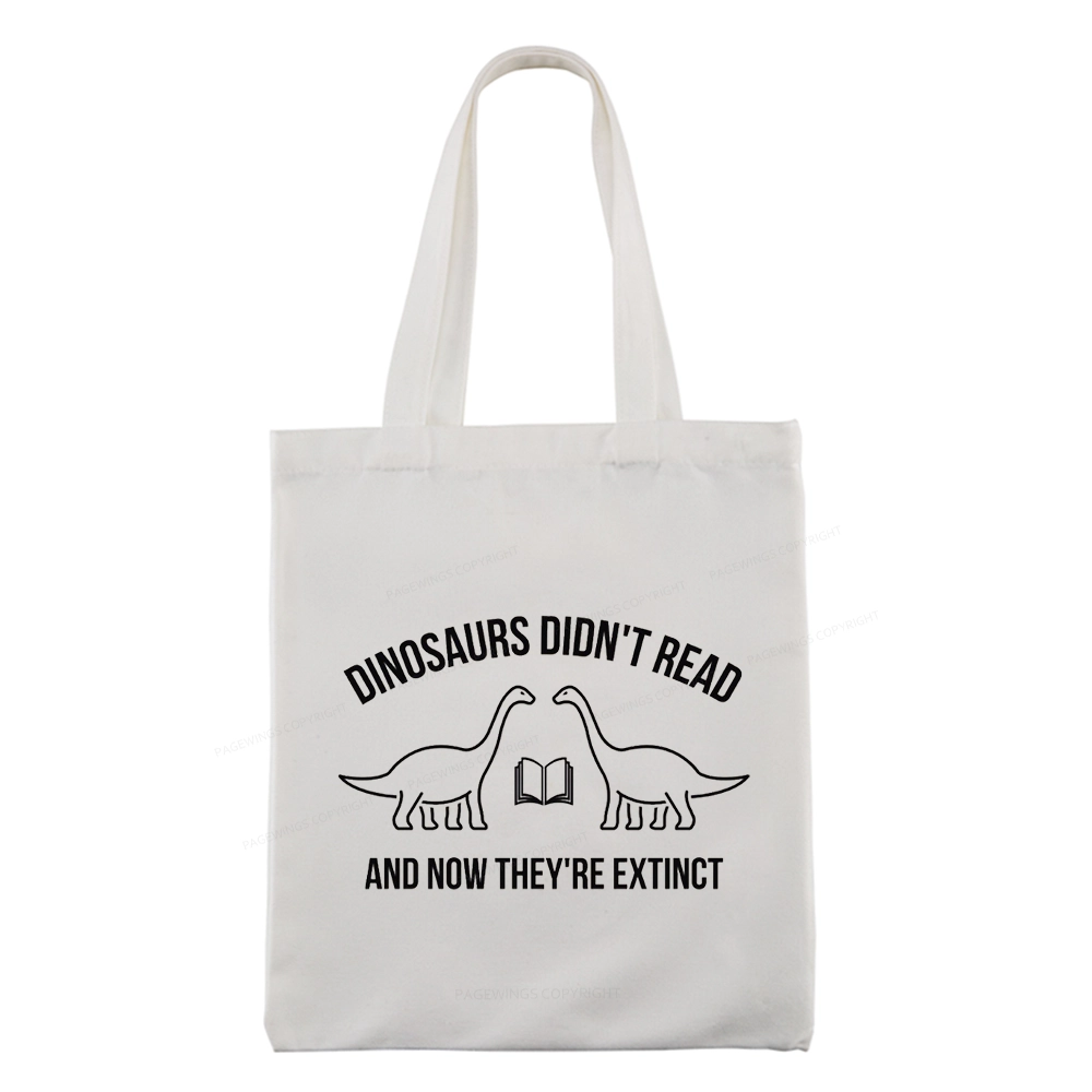 Pagewings Dinosaurs Didn't Read Tote Bag