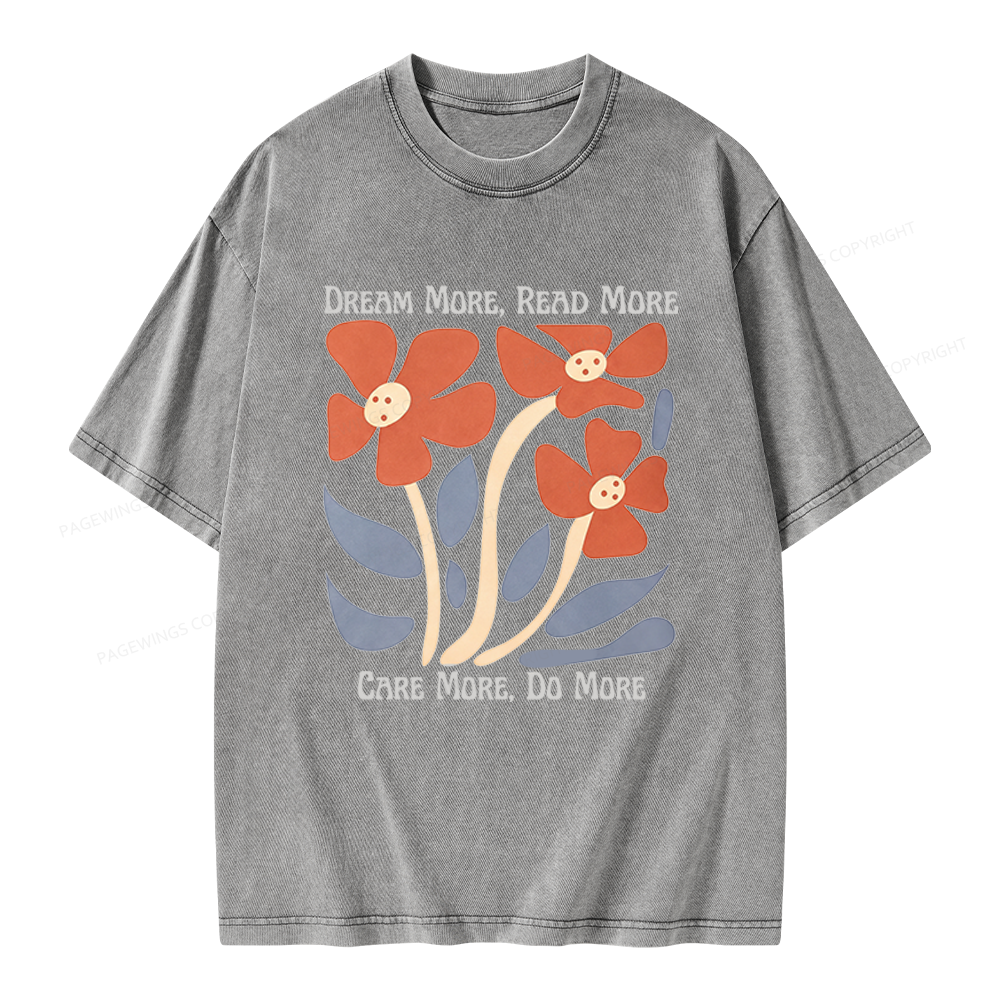 Pagewings Dream More Read More Unisex Washed T-shirt