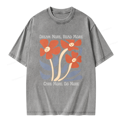 Pagewings Dream More Read More Unisex Washed T-shirt