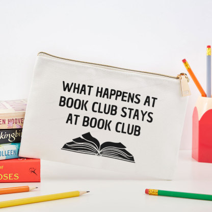 Pagewings What Happens At Book Club Stays At Book Club Pouch