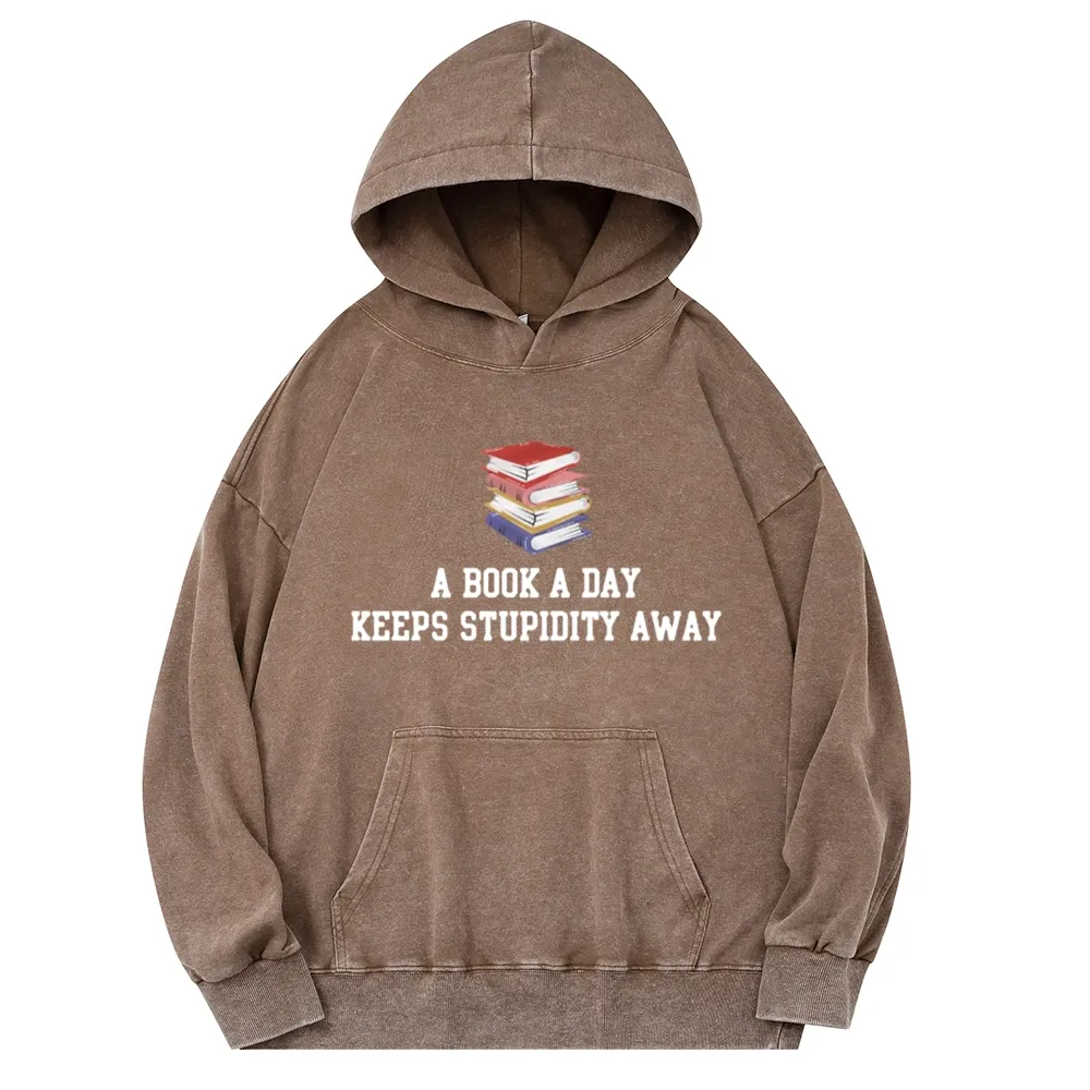 Pagewings A Book A Day Keeps Stupidity Away Unisex Washed Hoodie