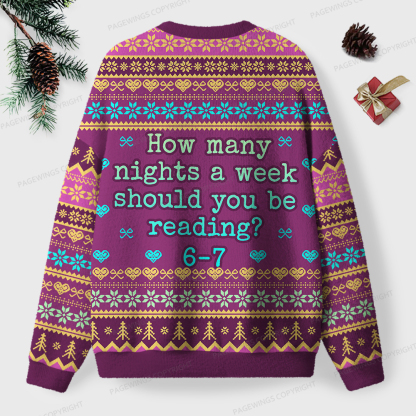 Pagewings How Many Nights A Week Should You Be Reading 6-7 Unisex Ugly Knit Sweatshirt