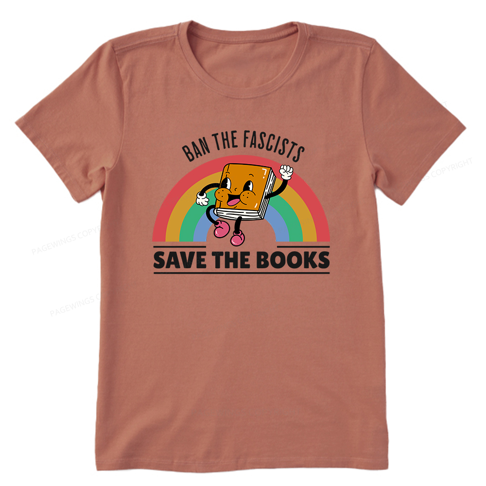 Pagewings Ban The Fascists Save The Books Shirt Unisex Classic T-shirt
