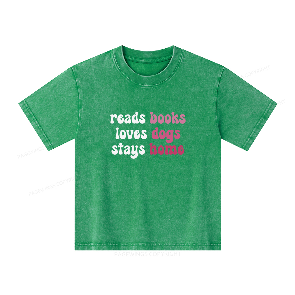 Pagewings Read Books & Lovs Dogs & Stay Home Unisex Kids Washed T-shirt
