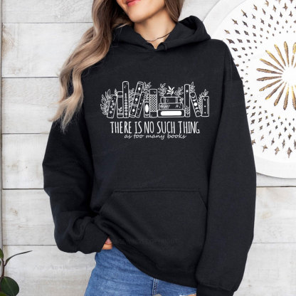 Pagewings There Is No Such Thing, Ay Too Many Books Unisex Classic Hoodie