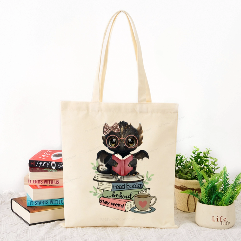 Pagewings Cute Dragon Read Books Be Kind Stay Weird Tote Bag