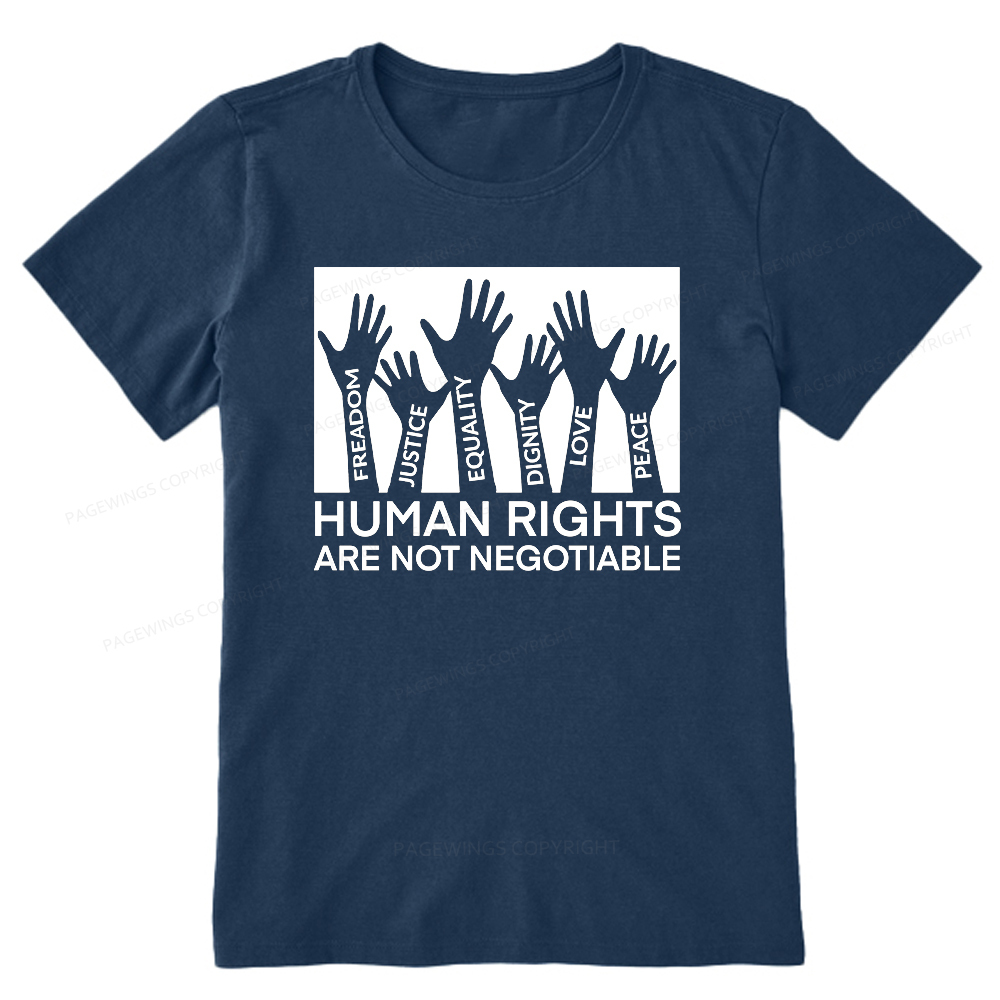 Pagewings Human Rights Are Not Negotiable Shirt Unisex Classic T-shirt