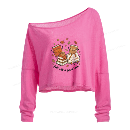 Pagewings Fall Into A Good Book Slouchy Long Sleeve Off Shoulder T-shirt