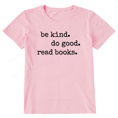 Pagewings Be Kind Do Good Read Books Unisex Classic T-shirt