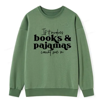 Pagewings Involves Books And Pajamas Count Me Unisex Classic Sweatshirt