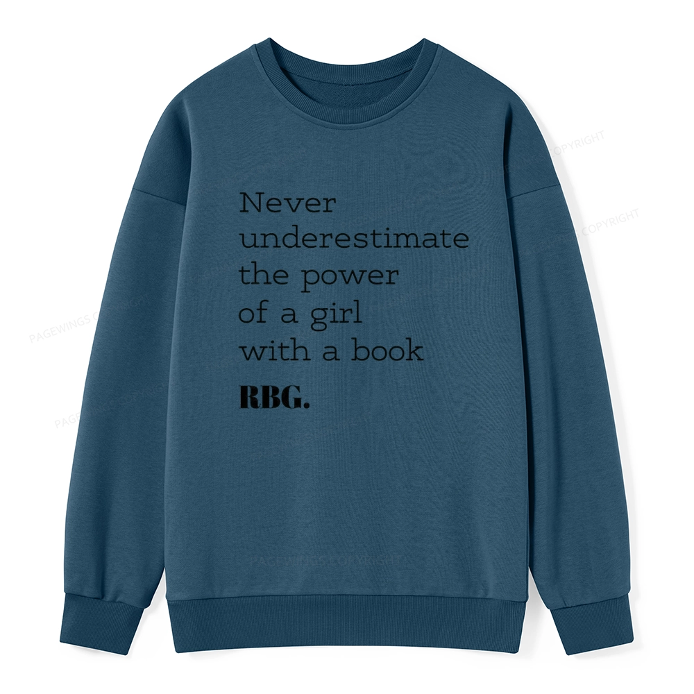Pagewings Never Underestimate The Power Of a Girl With a Book Unisex Classic Sweatshirt