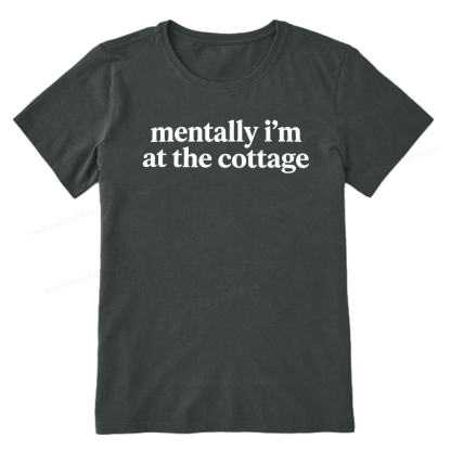 Pagewings Mentally I'm At The Cottage Unisex Classic T-shirt