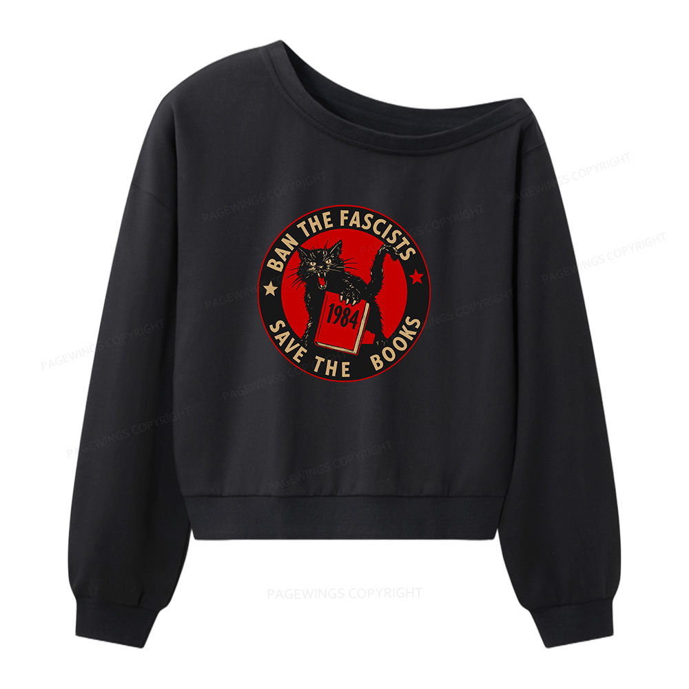 Pagewings Ban The Fascists Save The Books Women Off  Shoulder Sweatshirt