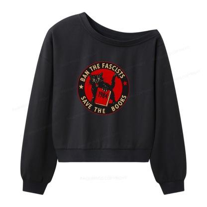 Pagewings Ban The Fascists Save The Books Women Off  Shoulder Sweatshirt