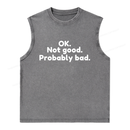 Pagewings Ok Not Good Probably Bad Unisex Washed Tank Top
