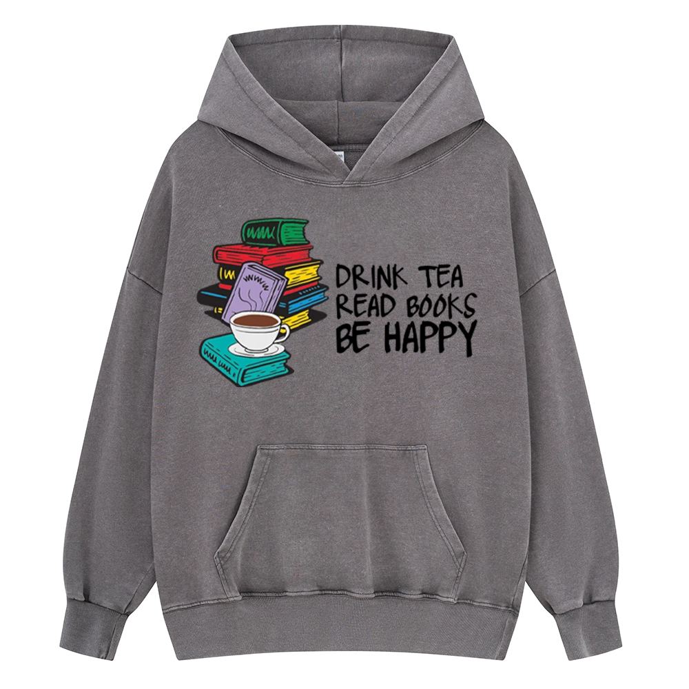 Pagewings Drink Tea Read Books Be Happy Unisex Washed Hoodie