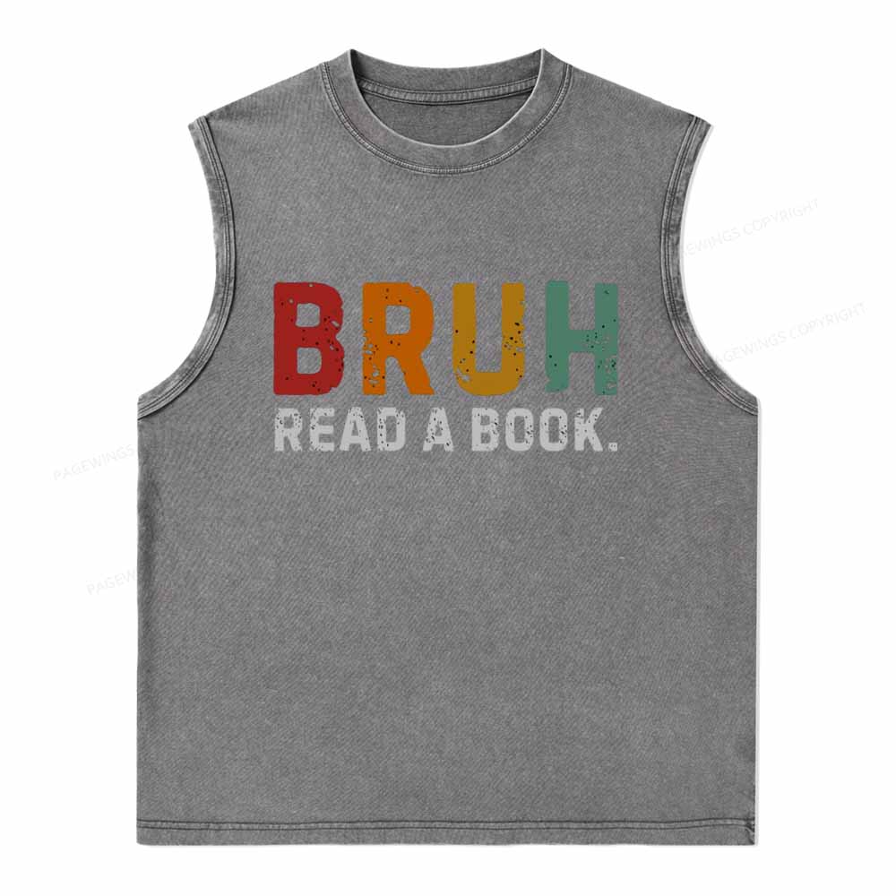 Pagewings Read A Book Bruh Unisex Washed Tank Top