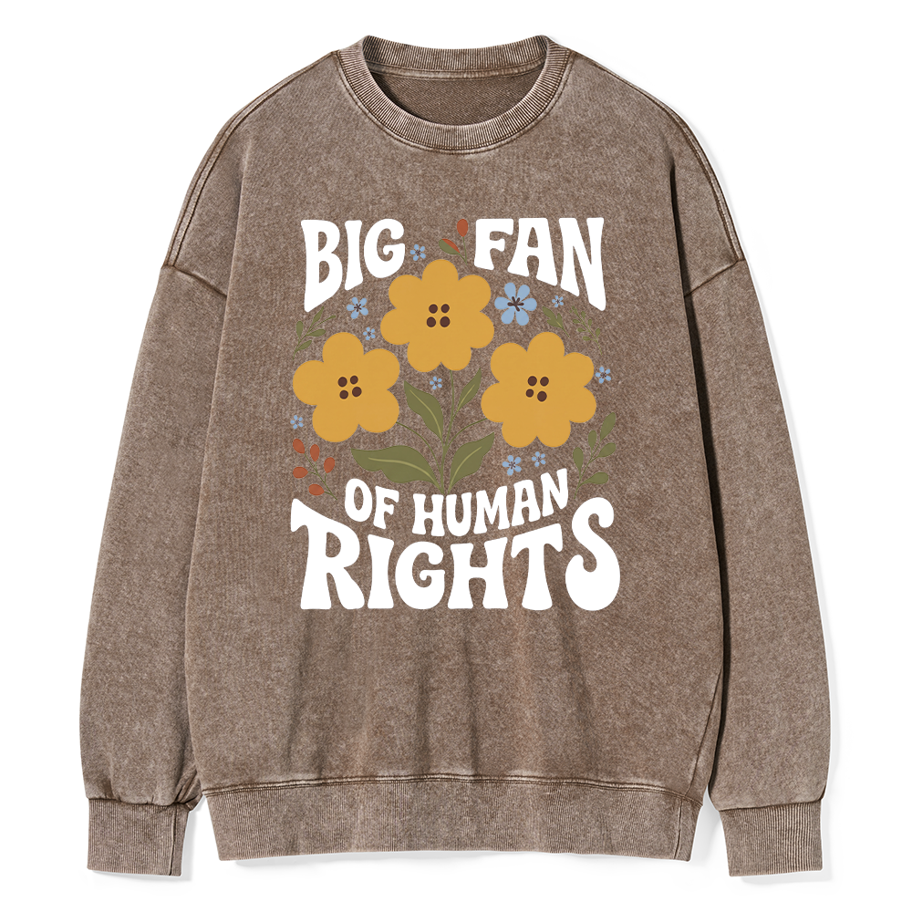Pagewings Big Fan of Human Rights Unisex Washed Sweatshirt