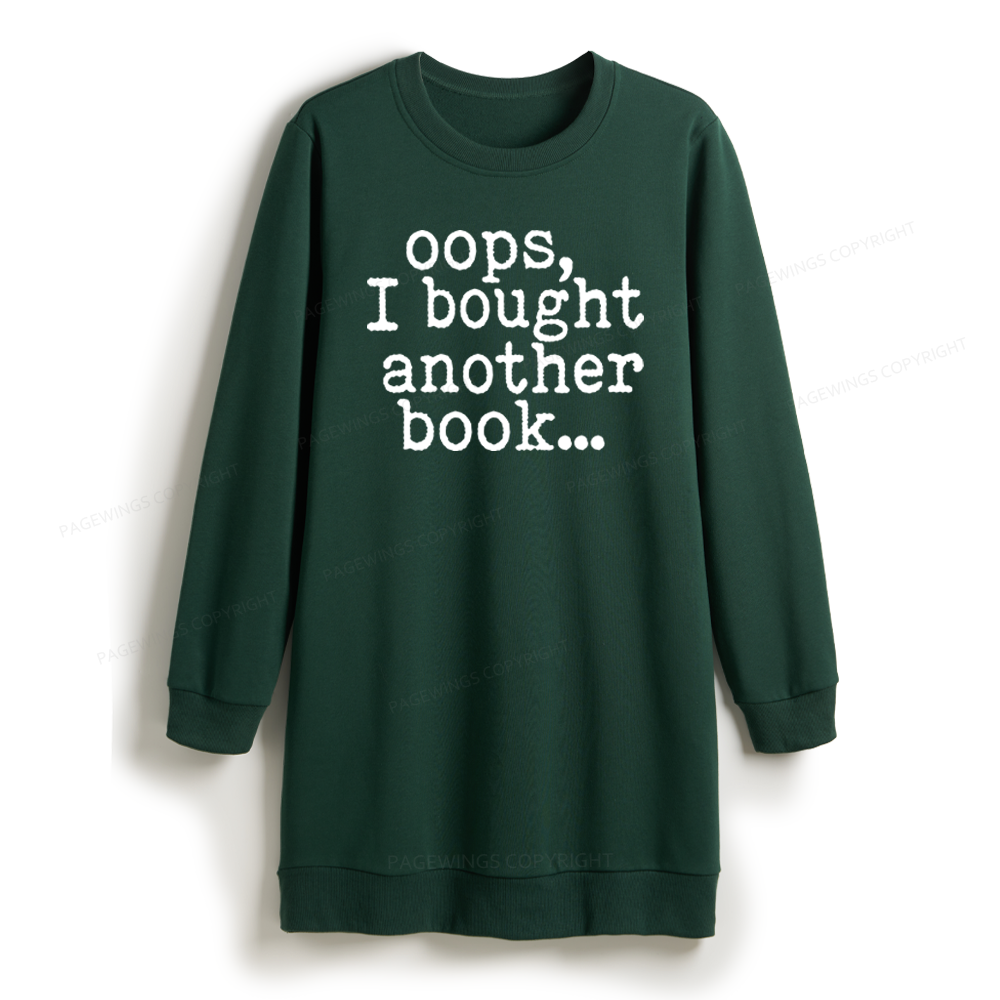 Pagewings I Bought Another Book Sweatshirt Dress