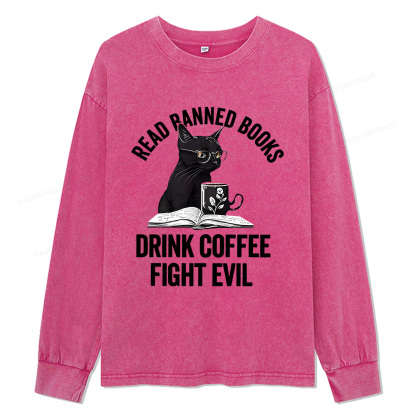 Pagewings Read Books Drink Coffee Fight Evil Unisex Washed Long Sleeve T-shirt