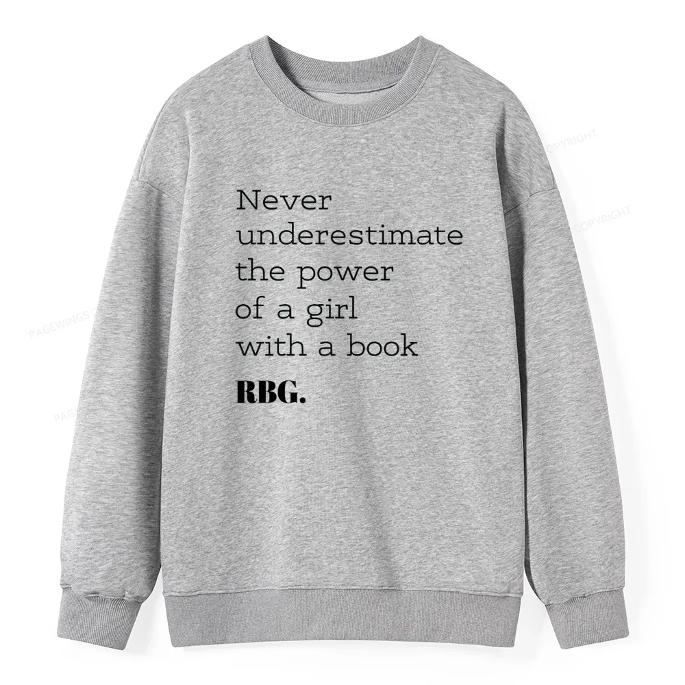 Pagewings Never Underestimate The Power Of a Girl With a Book Unisex Classic Sweatshirt