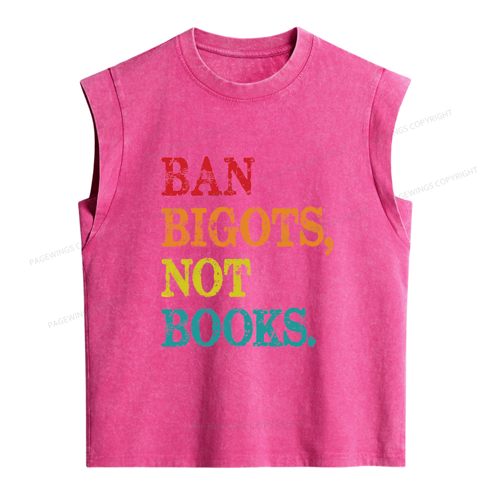 Pagewings Ban Bigots Not Books Women's Washed Tank Top