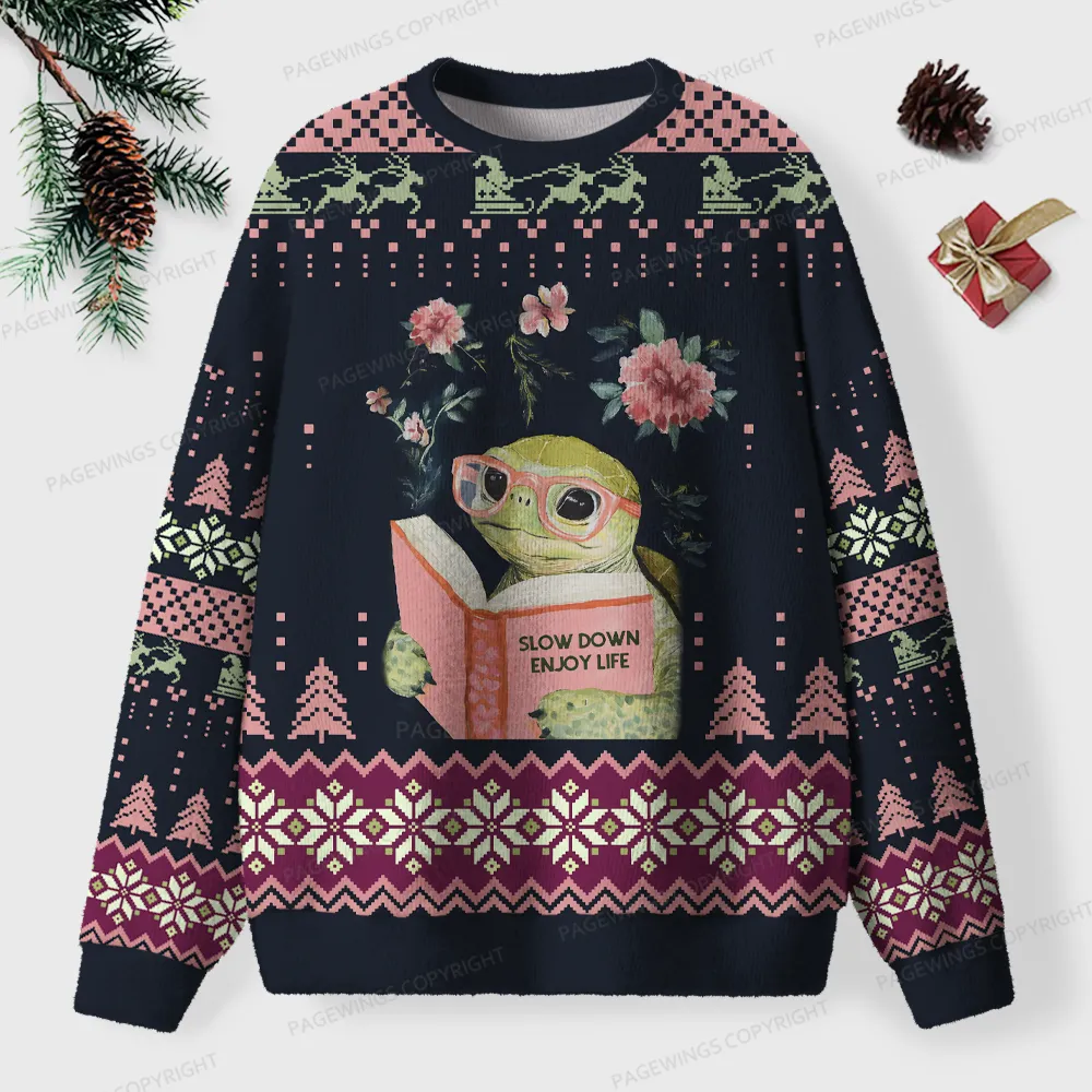 Pagewings Slow Down Enjoy Life Unisex Ugly Knit Sweatshirt