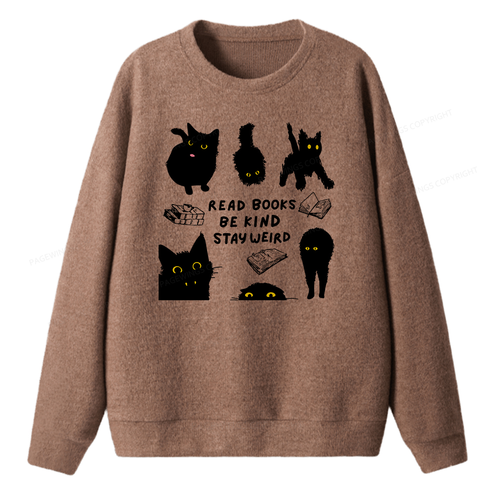 Pagewings Read Books Be Kind Stay Weird Unisex Knit Sweatshirt