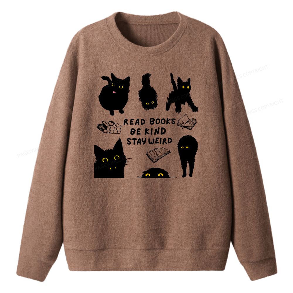 Pagewings Read Books Be Kind Stay Weird Unisex Knit Sweatshirt