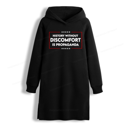 Pagewings History Without Discomfort Is Propaganda Side-Slit Fleece Hoodie Dress