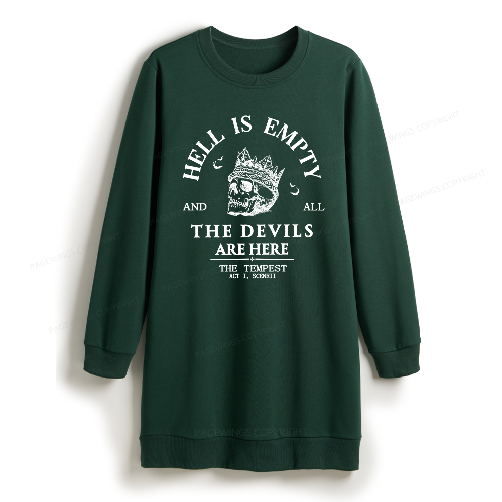 Pagewings Hell Is Empty And All The Devils Are Here Sweatshirt Dress