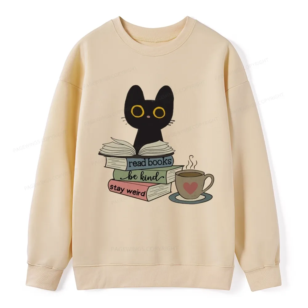 Pagewings Read Books Be Kind Stay Weird Unisex Classic Sweatshirt