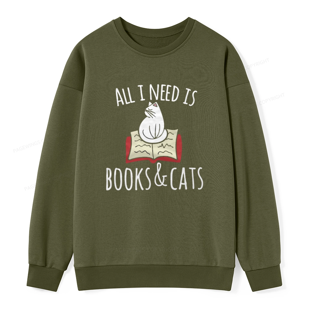 Pagewings All I Need Is Book & Cat Unisex Classic Sweatshirt