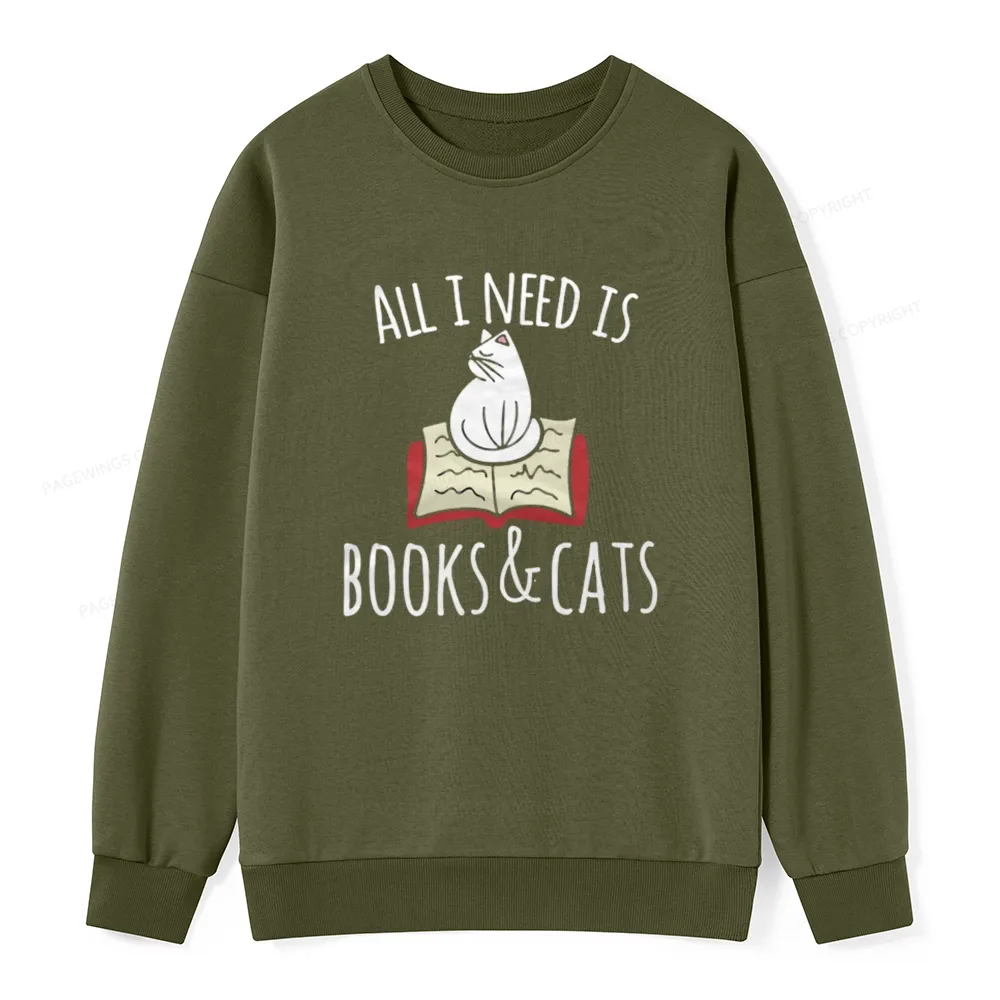Pagewings All I Need Is Book & Cat Unisex Classic Sweatshirt