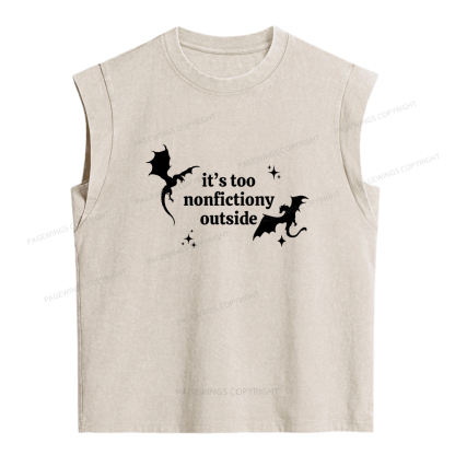 Pagewings It’s Too Nonfictiony Outside Women's Washed Tank Top