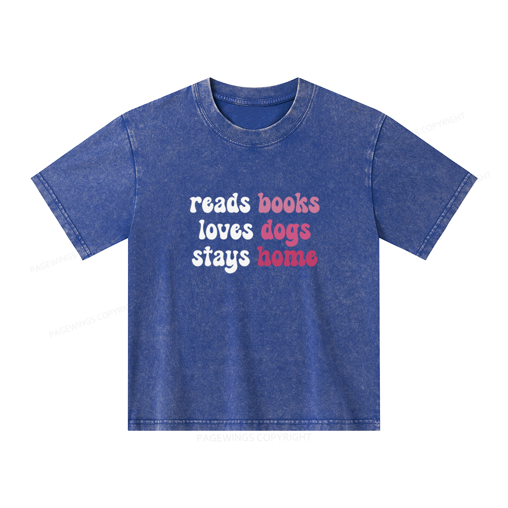Pagewings Read Books & Lovs Dogs & Stay Home Unisex Kids Washed T-shirt
