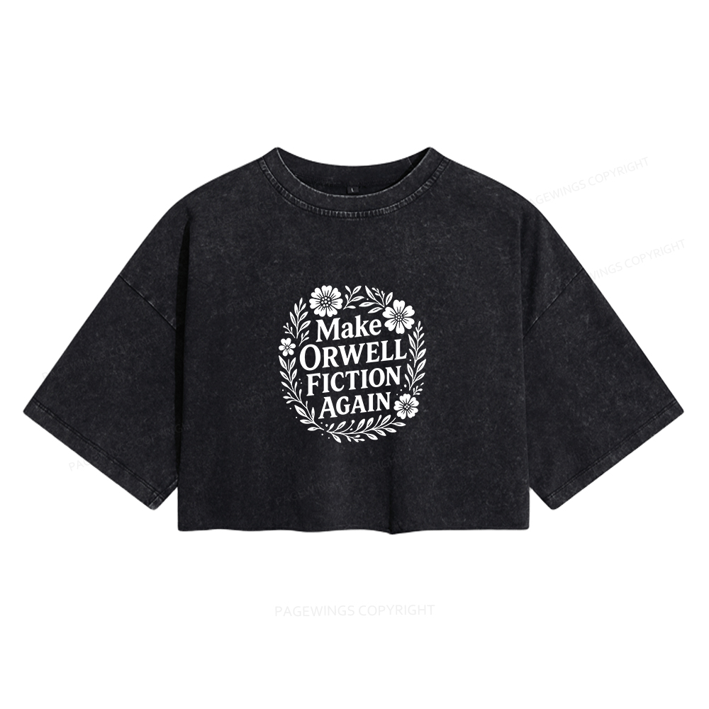 Pagewings Make Orwell Fiction Again Women's Washed Cropped T-shirt